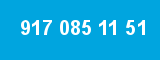 917 085 11 51